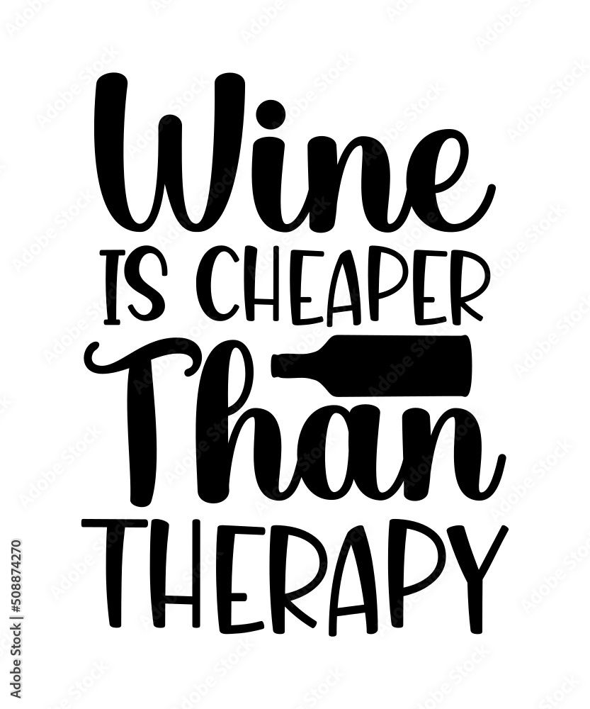 Vecteur Stock Wine Svg Wine Quote Svg Wine Quotes Svg Wine Lover Svg