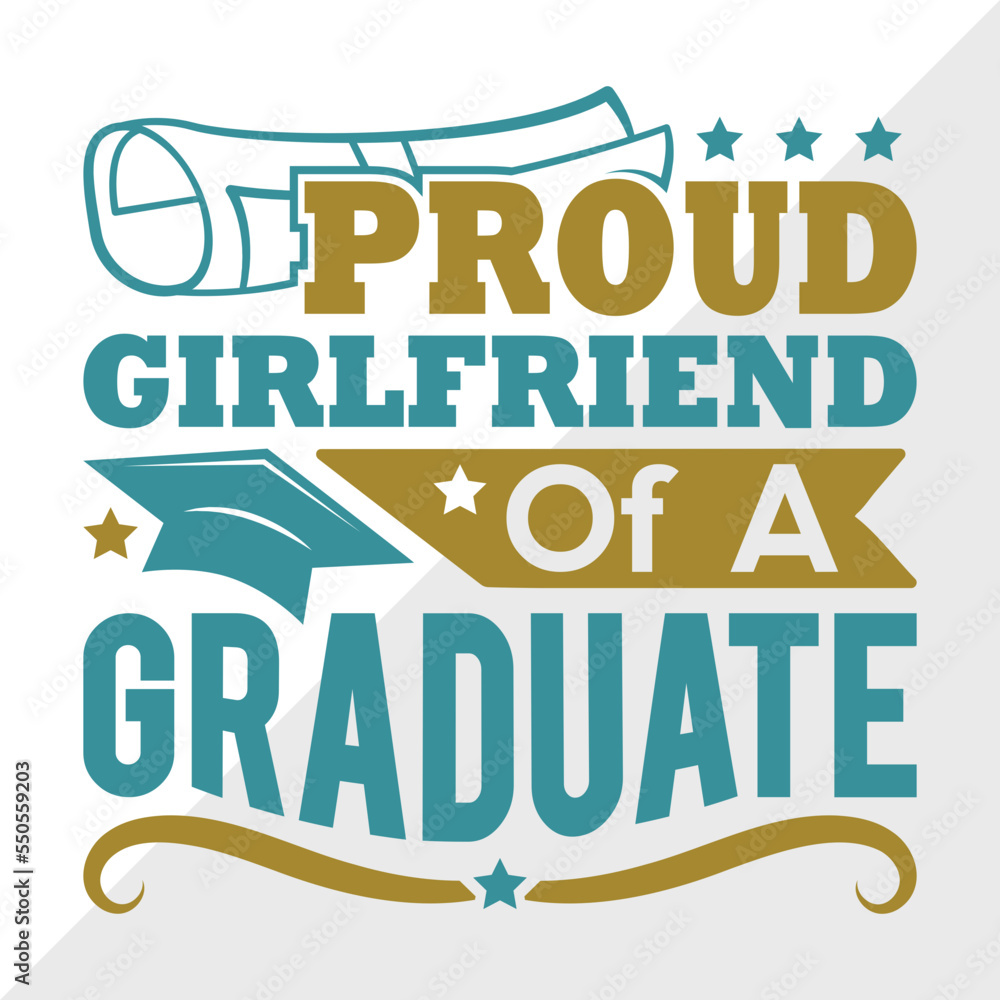 Proud Girlfriend Of A 2022 Graduate Svg Cut File Senior Svg GF Svg