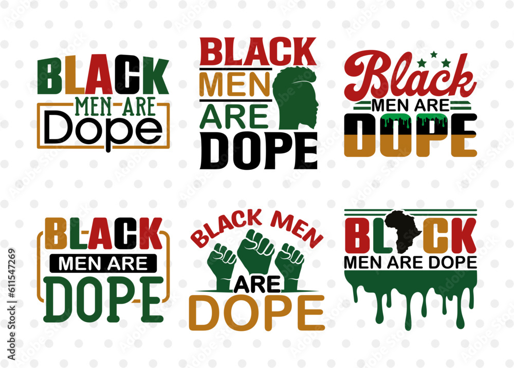 Black Men Are Dope SVG Bundle Black Man Svg Black King Svg Afro Man