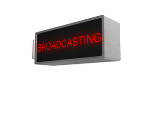 Broadcasting sign