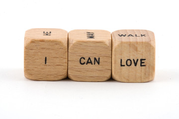 I Can Love phrase on wood blocks