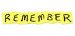 Remember - Word on Yellow Sticky Notes
