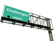 Isolated Challenges Highway Sign