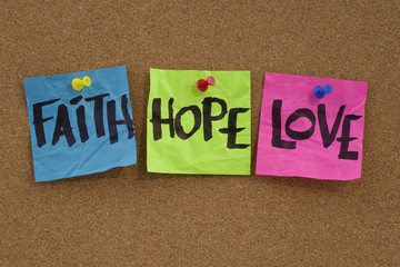 faith, hope and love