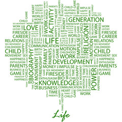 LIFE. Word cloud concept illustration.