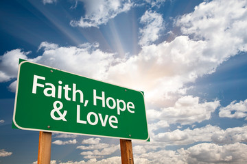 Wall Mural - Faith, Hope and Love Green Road Sign