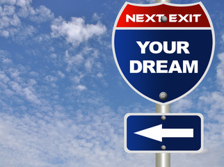 Wall Mural - Your dream road sign