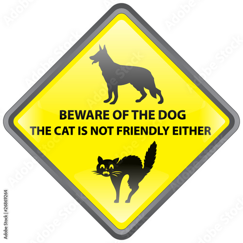 beware of dog and cat sign