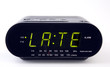 Clock Radio with the word LATE