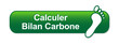Bouton CALCULER BILAN CARBONE (écologie dioxyde CO2)