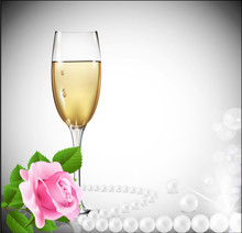 Vector Congratulatory Background, With A Glass ,white Wine, Rose