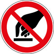 Verbotsschild Nicht berühren - anfassen verboten Zeichen