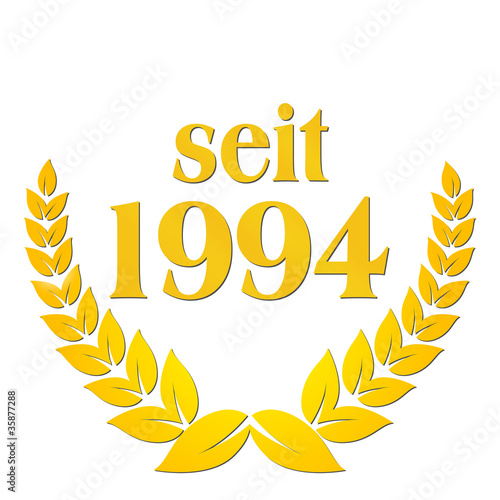 Poster seit 1994 jubiläum lorbeerkranz lorbeer gold