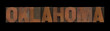 © nebari - the word Oklahoma in old wood type