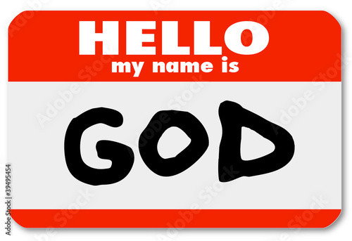 Fotografie, Obraz God Nametag Introduction Welcome to Religious Faith