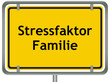 Stressfaktor Familie