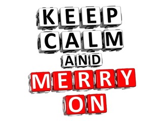 Wall Mural - 3D Keep Calm And Merry On Button Click Here Block Text