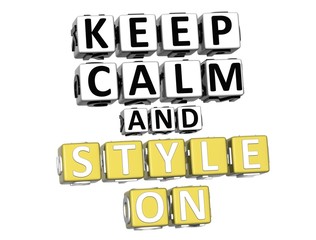 Sticker - 3D Keep Calm And Style On Button Click Here Block Text