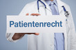 © Coloures-Pic - Arzt mit Schild Patientenrecht