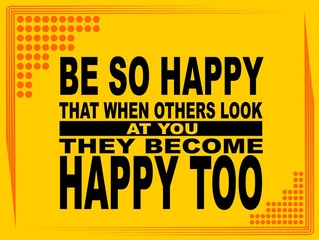Wall Mural - Be so happy - motivational phrase