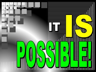Wall Mural - It is possible - motivational phrase