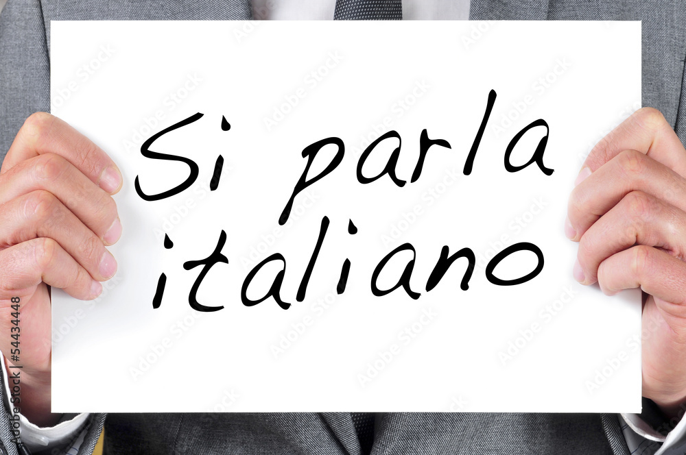 si parla italiano, we speak italian, written in italian - obrazy, fototapety, plakaty 