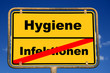 Schild Infektionen Hygiene