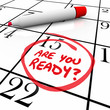 Are You Ready Calendar Day Date Circled