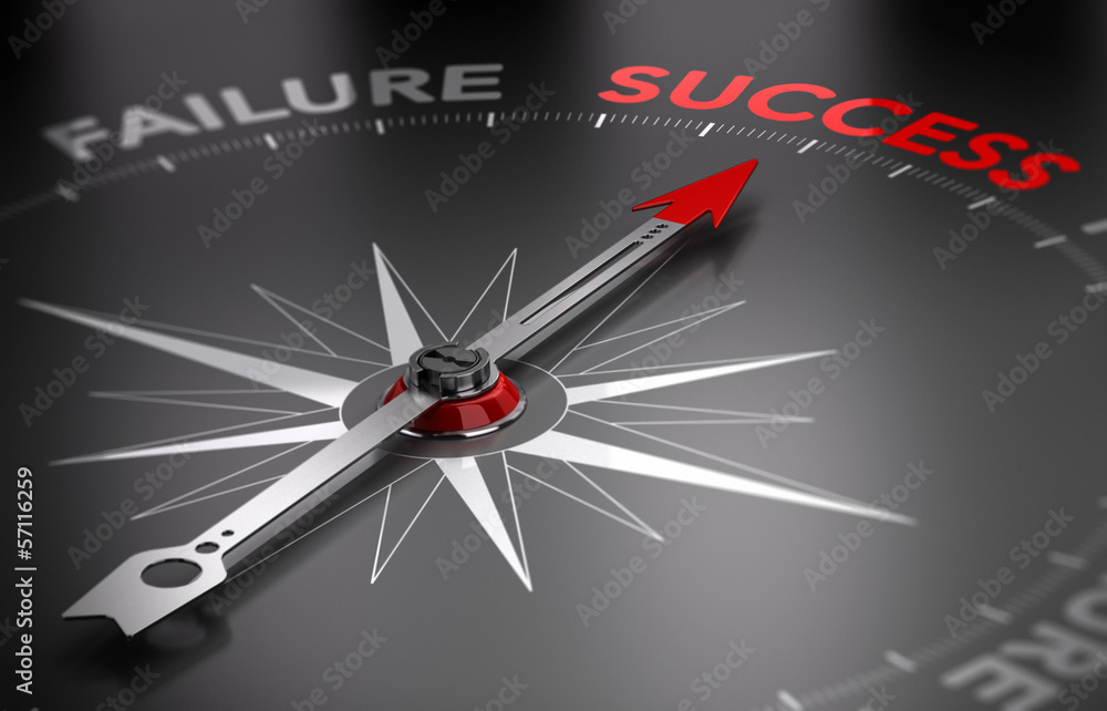 Be successful - Success vs Failure - obrazy, fototapety, plakaty 