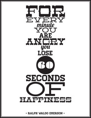 Wall Mural - For every minute you're angry you lose 60 seconds of happiness