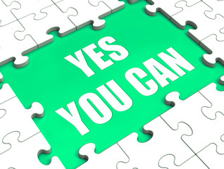 Yes You Can Puzzle Shows Inspiration Motivation And Achievement