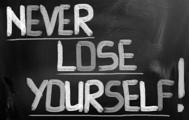 Never Lose Yourself Concept