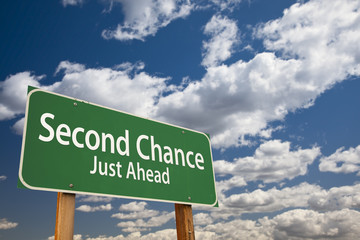 Wall Mural - Second Chance Just Ahead Green Road Sign Over Sky