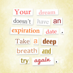 Grunge quote in anonymous letter style about dreams