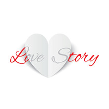 Love Story Paper Heart Sign. Valentines Day Card.