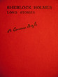red front cover of conan doyles sherlock holmes long stories