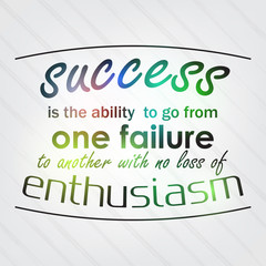 Wall Mural - Success is the ability to go from one failure to another