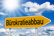 © Stockwerk-Fotodesign - Wegweiser mit Bürokratieabbau