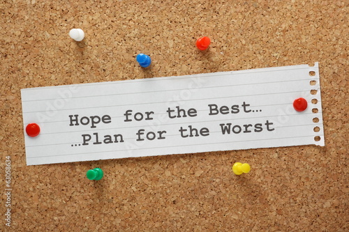 Fotografía Hope For The Best and Plan for the Worst