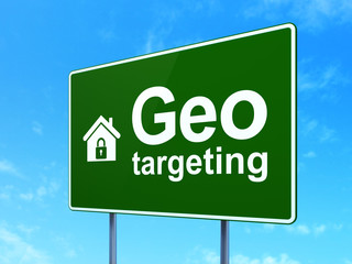 Finance concept: Geo Targeting and Home on road sign background