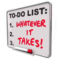 Whatever It Takes Motivational Saying Quote To Do List