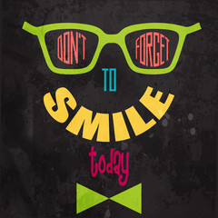 Don't forget to smile! Motivational background