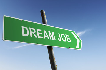 Wall Mural - Dream Job direction. Green traffic sign.