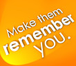 Make Them Remember You 3D Words Impressive Memorable Unforgettab