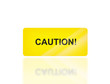 Yellow Caution signage