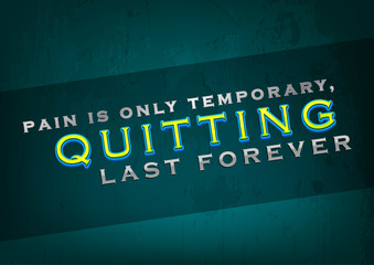 Wall Mural - Quitting last forever