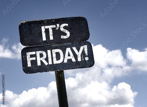 Poster It's Friday! sign with clouds and sky background