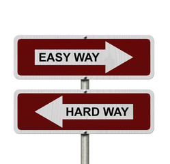 Poster - Hard Way versus Easy Way