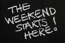 The Weekend Starts Here! On A Blackboard