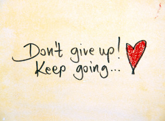 Wall Mural - motivational message dont give up